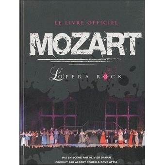 Mozart L Opera Rock Le Livre Officiel Cartonne Gilbert Jouin Achat Livre Fnac