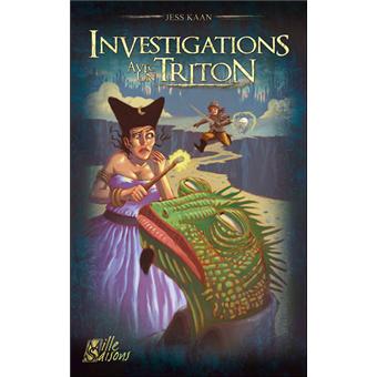 Investigations avec un triton