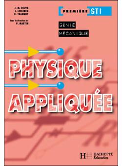 Physique Appliquee 1ere Sti Mecanique Livre Eleve Broche Paul Martin Achat Livre Fnac
