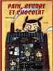 Pain, beurre et chocolat - Alain Serres - relié