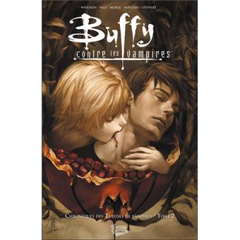 Buffy Contre Les Vampires - Tome 02 - Buffy chroniques des tueuses de ...