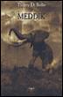 Meddik - Thierry Di Rollo - broché