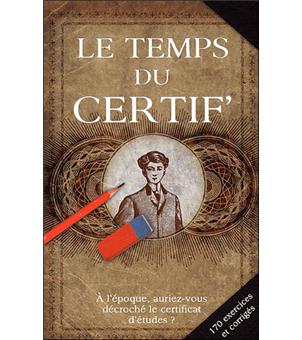 Livre 'Le Temps Du Certif' - Occasion, Produit En France - À Vérifier Dans La Description Pour L'état