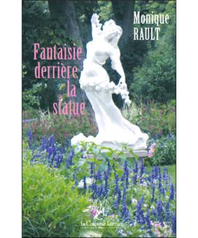 Fantaisie derrière la statue
