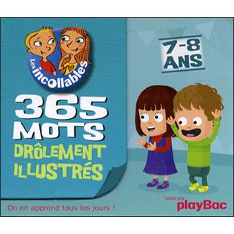 Les Incollables 7 8 Ans 365 Mots Drolement Illustres 7 8 Ans Collectif Coffret Achat Livre Fnac