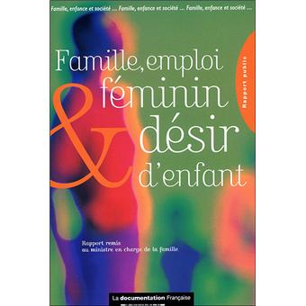 Famille, emploi féminin et désir d'enfant