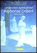 Le Peintre symboliste Alphonse Osbert (1857-1939) - Véronique Dumas - broché
