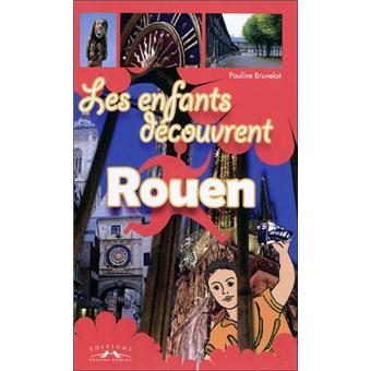 Les enfants découvrent Rouen - 1