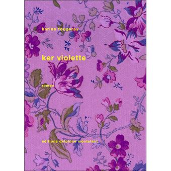 Ker violette