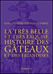 Histoire des gâteaux et des friandises - 1