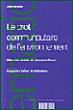 Droit communautaire de l'environnement -  Collectif - broché