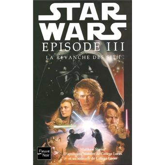 Star WarsLa revanche des Sith - Star wars épisode III