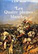 Les quatre plumes blanches - 1