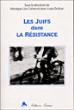 Les juifs dans la Résistance - 1