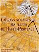 Cadrans solaires des Alpes de Haute-Provence - Jean-Marie Homet - broché