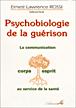 Psychobiologie de la guérison - 1