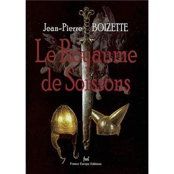 Le royaume de soissons - 1