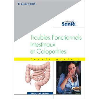 Troubles Fonctionnels Intestinaux Et Colopathies Savoir Utile Broche Benoit Coffin Achat Livre Fnac
