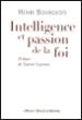 Intelligence et passion de la foi - Henri Bourgeois - broché
