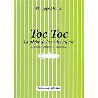 Toc toc : la pêche à la truite au toc