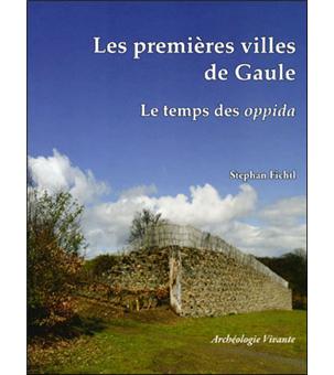 Les Premieres Villes De Gaule Le Temps Des Oppida Broche Stephan Fichtl Achat Livre Fnac