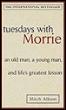 Tuesday with Morrie