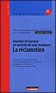 Gestion du contrat et des litiges dans les marchés de travaux - 1