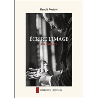 Ecrire l'image - un itineraire