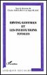 Erving Goffman et les institutions totales - Charles Amourous - broché