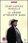 Le grand n'importe quoi