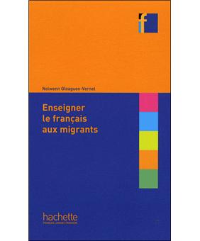 Enseigner le français aux migrants - 1