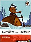 Nitou le petit indienLa rivière sans retour