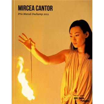 Mircea Cantor - Prix Marcel Duchamp 2011 - Paperback - 2012 - 1
