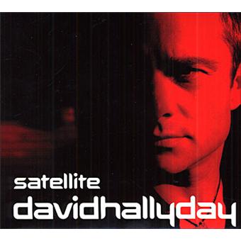 Satellite : CD album en David Hallyday : tous les disques à la Fnac