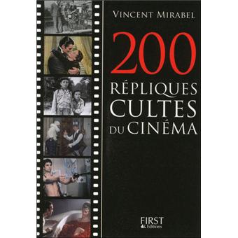 Le Petit Livre De 0 Repliques Cultes Du Cinema Poche Vincent Mirabel Achat Livre Fnac