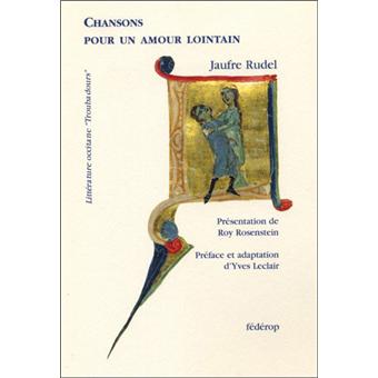 Chansons Pour Un Amour Lointain Broche Jaufre Rudel Achat Livre Fnac