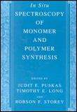 In-situ spectroscopy of monomer and polymer synthesis - 1