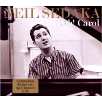 oh-carol-cd-album-en-neil-sedaka-tous-les-disques-la-fnac
