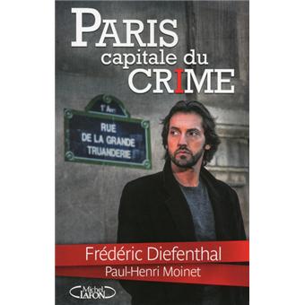 Paris: capitale du crime