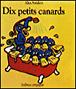 Dix petits canards - Alex Sanders - broché