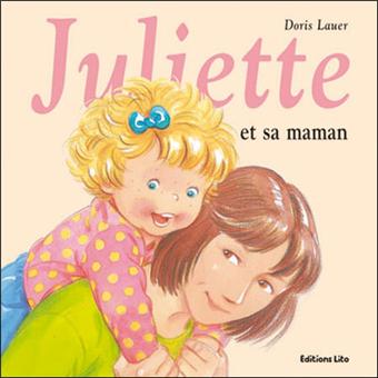 Juliette Et Sa Maman Cartonne Doris Lauer Achat Livre Fnac
