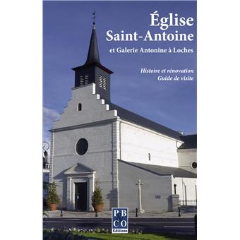 Eglise Saint-Antoine et Galerie Antonine à Loches
