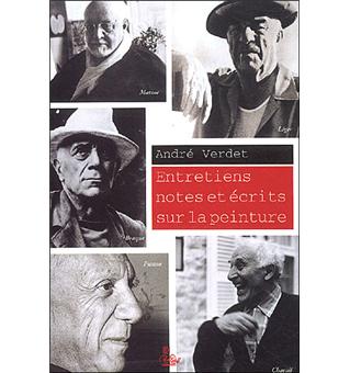 Entretiens notes et ecrits sur la peinture