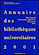 Annuaire des bibliothèques universitaires 2001