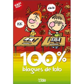Téléchargement gratuit Images 100 Blagues De Toto Broche Collectif Achat Livre Fnac actualisé salutations