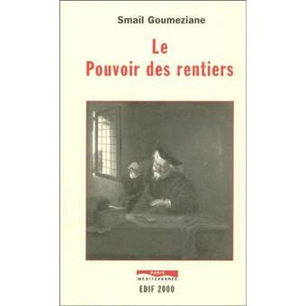 Le pouvoir des rentiers - 1