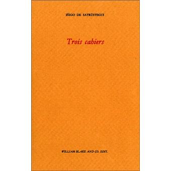 Trois cahiers