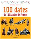 Les 100 dates de l'histoire de France - 1