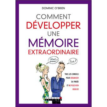 Comment développer une mémoire extraordinaire - 1