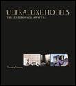 Ultraluxe hotels